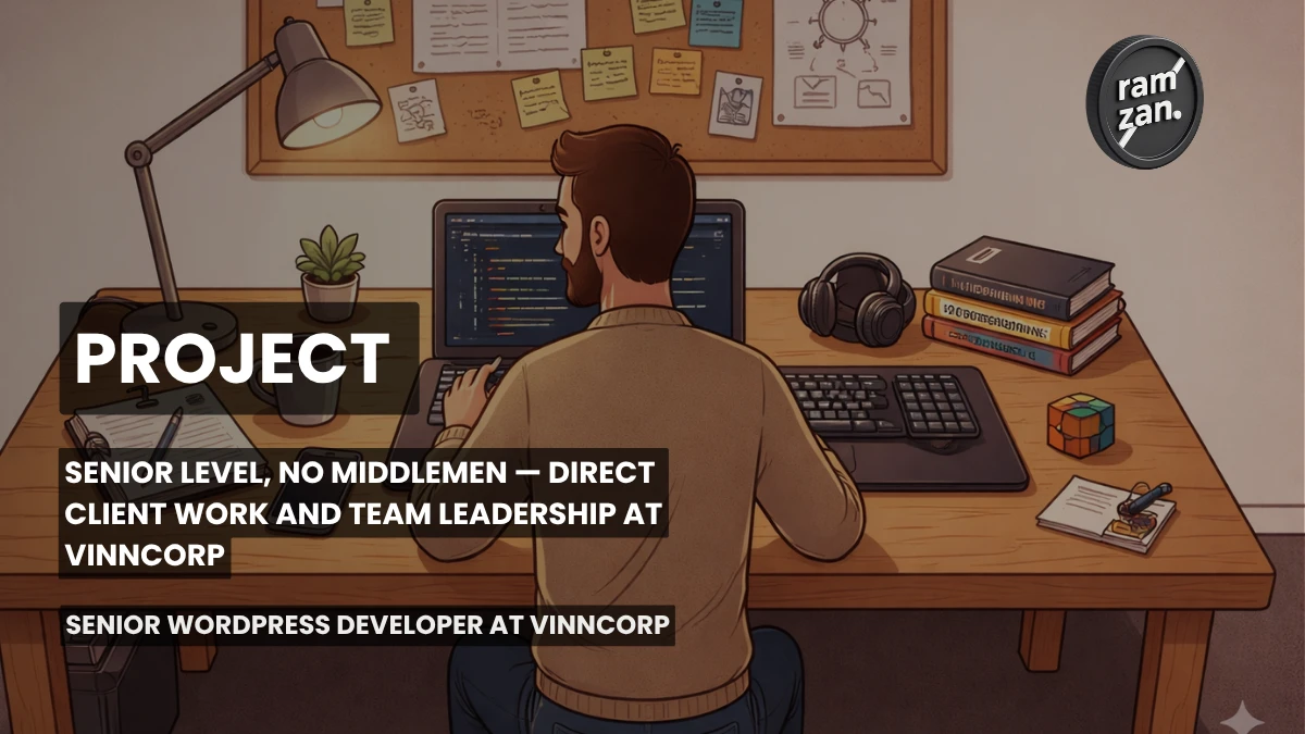 Senior Level, No Middlemen — Direct Client Work and Team Leadership at VinnCorp